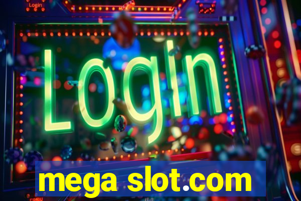 mega slot.com