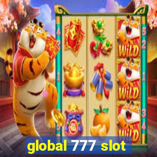 global 777 slot