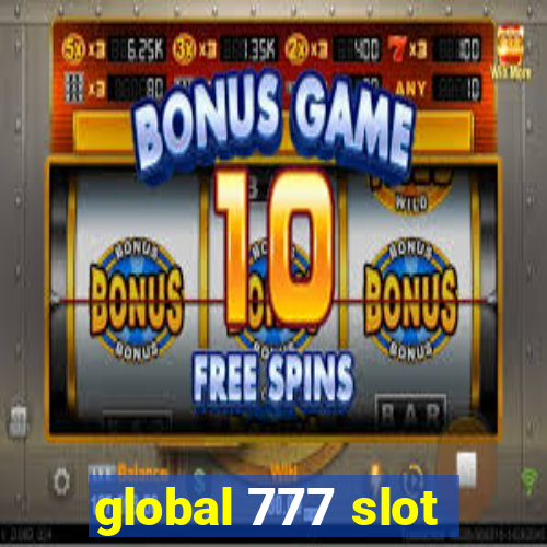 global 777 slot