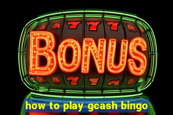 how to play gcash bingo