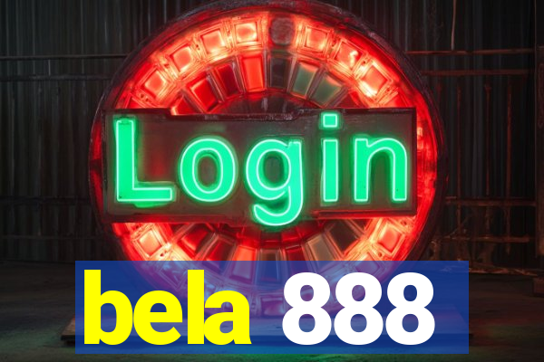 bela 888