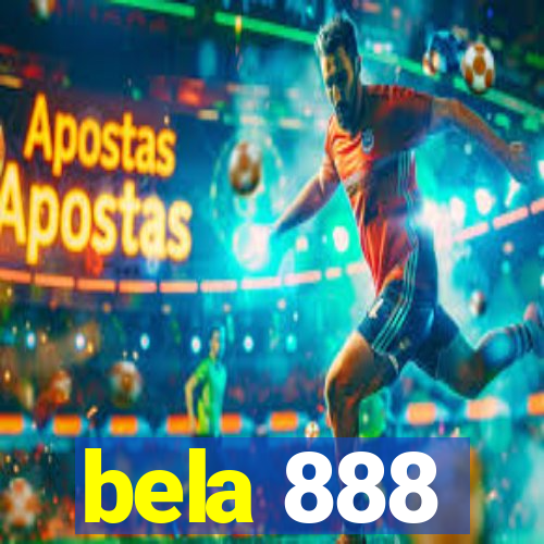 bela 888