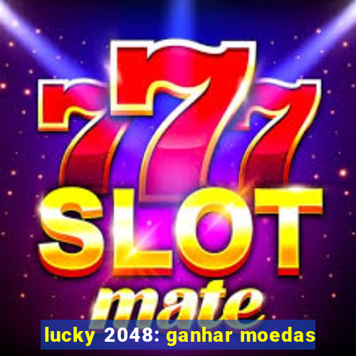 lucky 2048: ganhar moedas