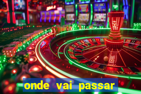 onde vai passar jogos da champions