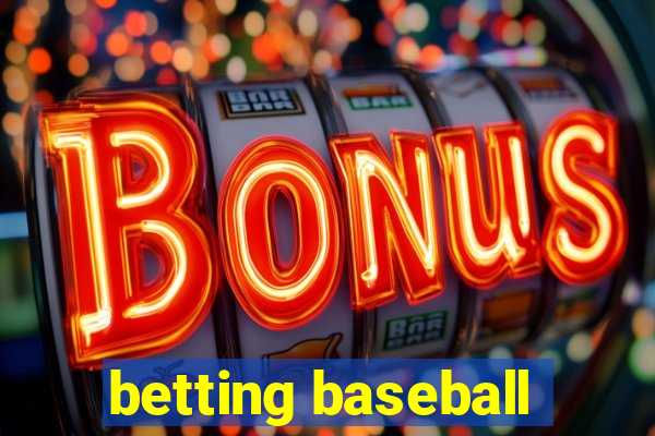 betting baseball