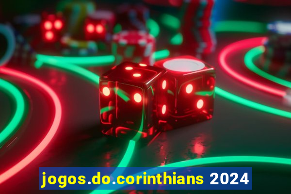 jogos.do.corinthians 2024