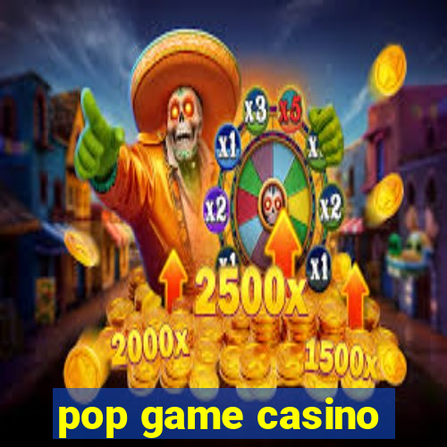 pop game casino