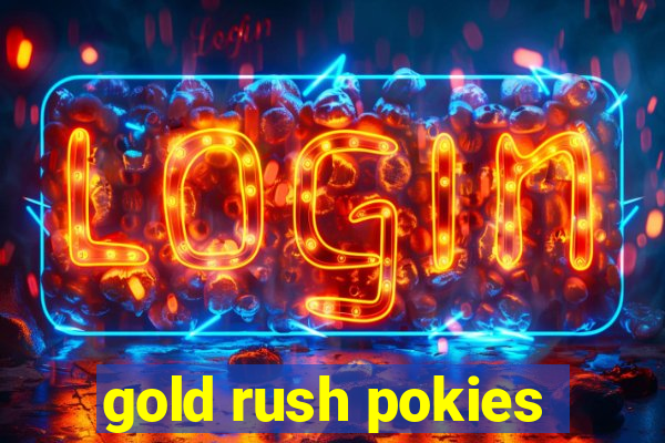 gold rush pokies