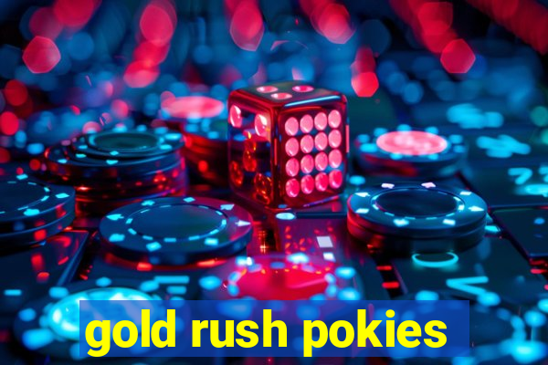 gold rush pokies