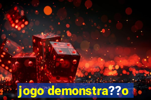 jogo demonstra??o