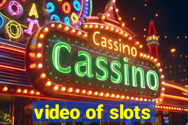 video of slots