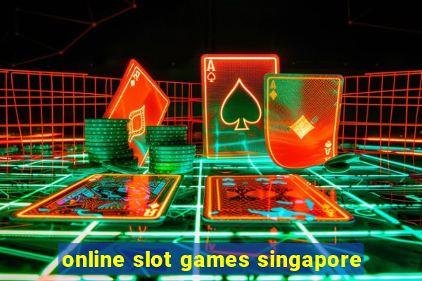 online slot games singapore