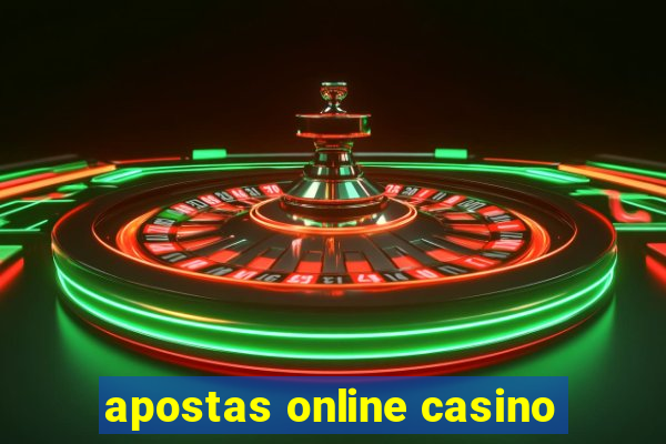 apostas online casino