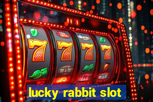 lucky rabbit slot