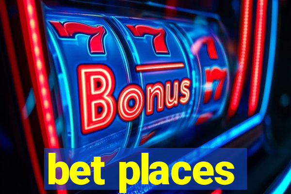 bet places