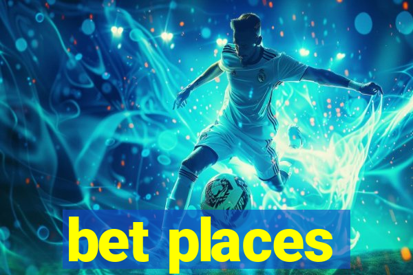 bet places