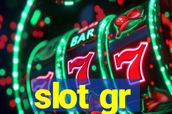 slot gr