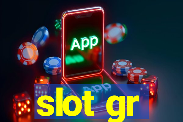 slot gr