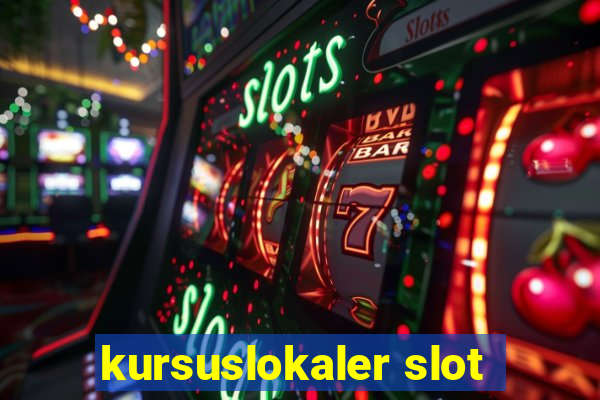 kursuslokaler slot