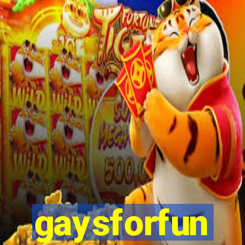 gaysforfun