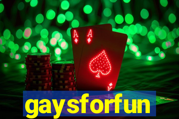 gaysforfun