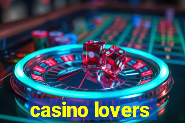 casino lovers