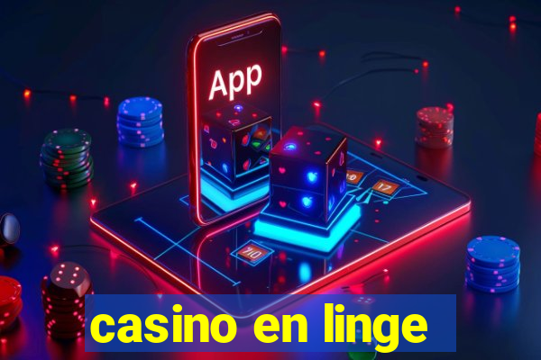 casino en linge