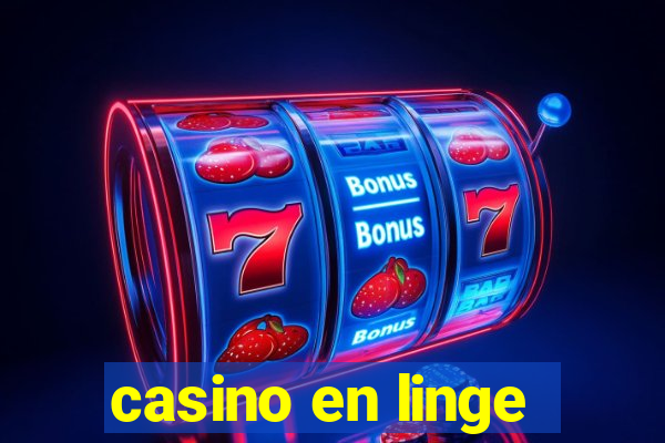 casino en linge