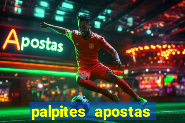 palpites apostas esportivas hoje