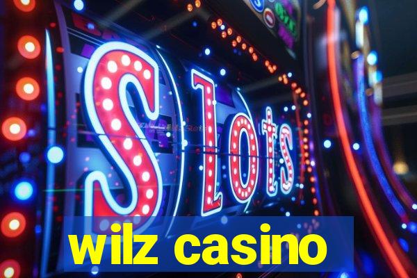 wilz casino