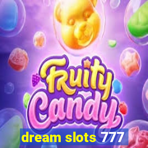 dream slots 777