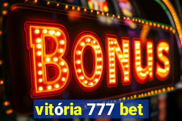 vitória 777 bet