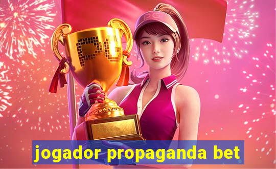 jogador propaganda bet