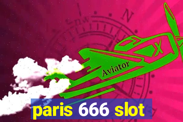 paris 666 slot