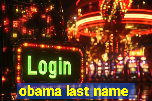 obama last name