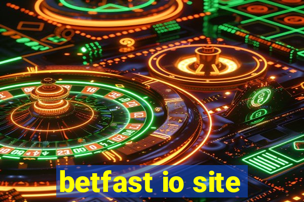 betfast io site