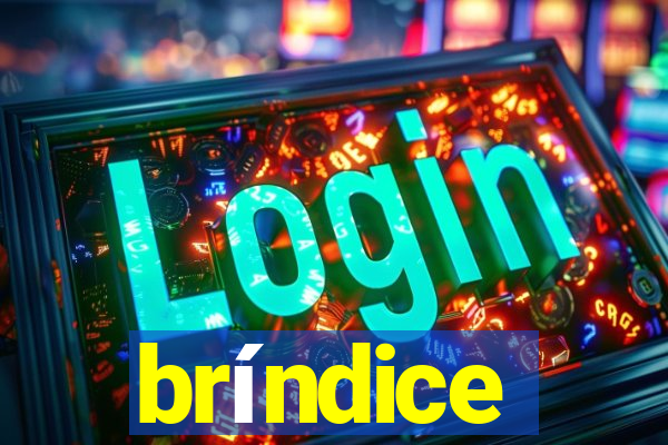 bríndice