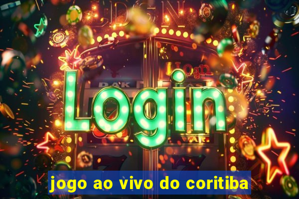 jogo ao vivo do coritiba