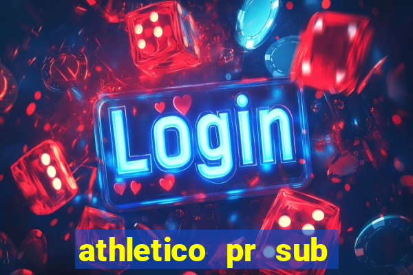 athletico pr sub 20 ao vivo