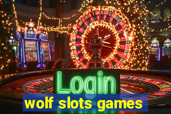 wolf slots games