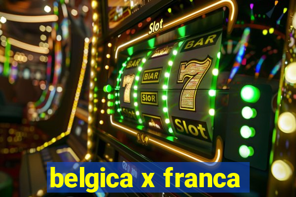 belgica x franca