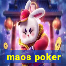 maos poker