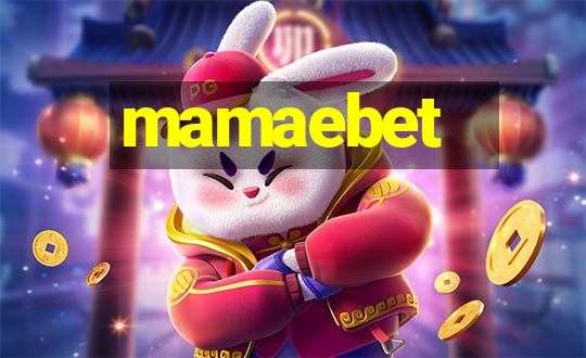 mamaebet