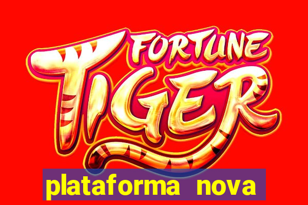 plataforma nova para jogar