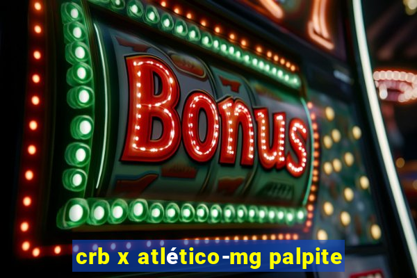 crb x atlético-mg palpite