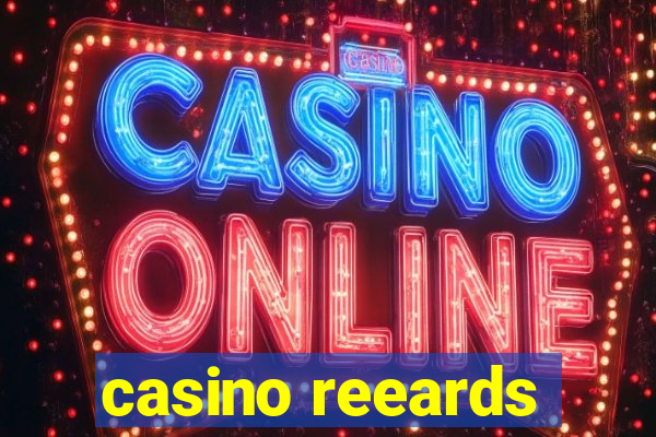 casino reeards