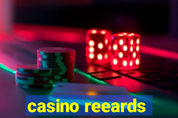 casino reeards