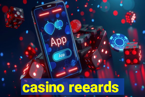 casino reeards