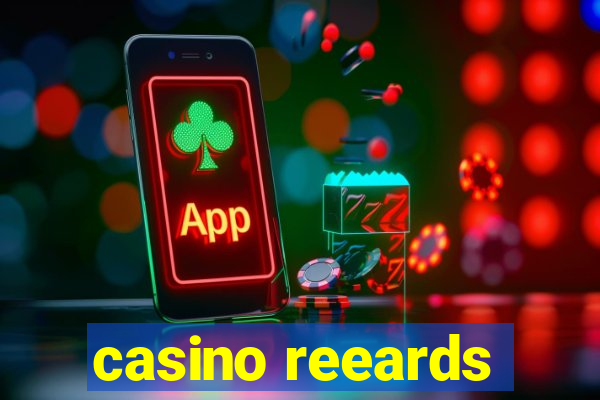 casino reeards