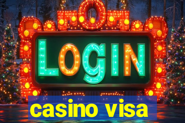 casino visa